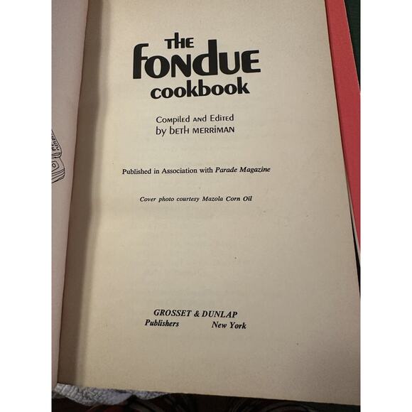 Vintage 1969 • The Fondue Cookbook • Beth Merriman • - Picture 3 of 6
